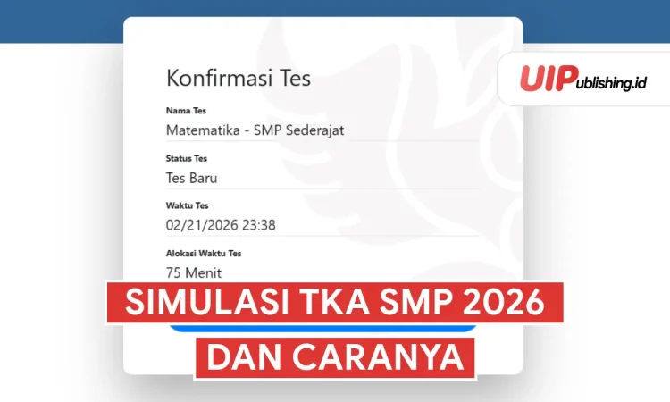 Simulasi TKA SMP 2026: Akses Resmi & Cara Mudah Ikut Ujian