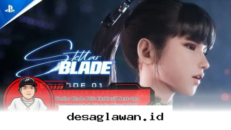 Cara Aman Mengubah Tampilan Karakter Stellar Blade Jadi Lebih Sangar di 2026